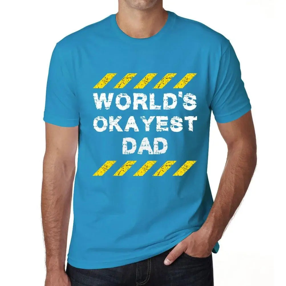 Men's Graphic T-Shirt Worlds Okayest Dad Eco-Friendly Limited Edition Short Sleeve Tee-Shirt Vintage Birthday Gift Novelty