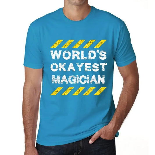 Men's Graphic T-Shirt Worlds Okayest Magician Eco-Friendly Limited Edition Short Sleeve Tee-Shirt Vintage Birthday Gift Novelty