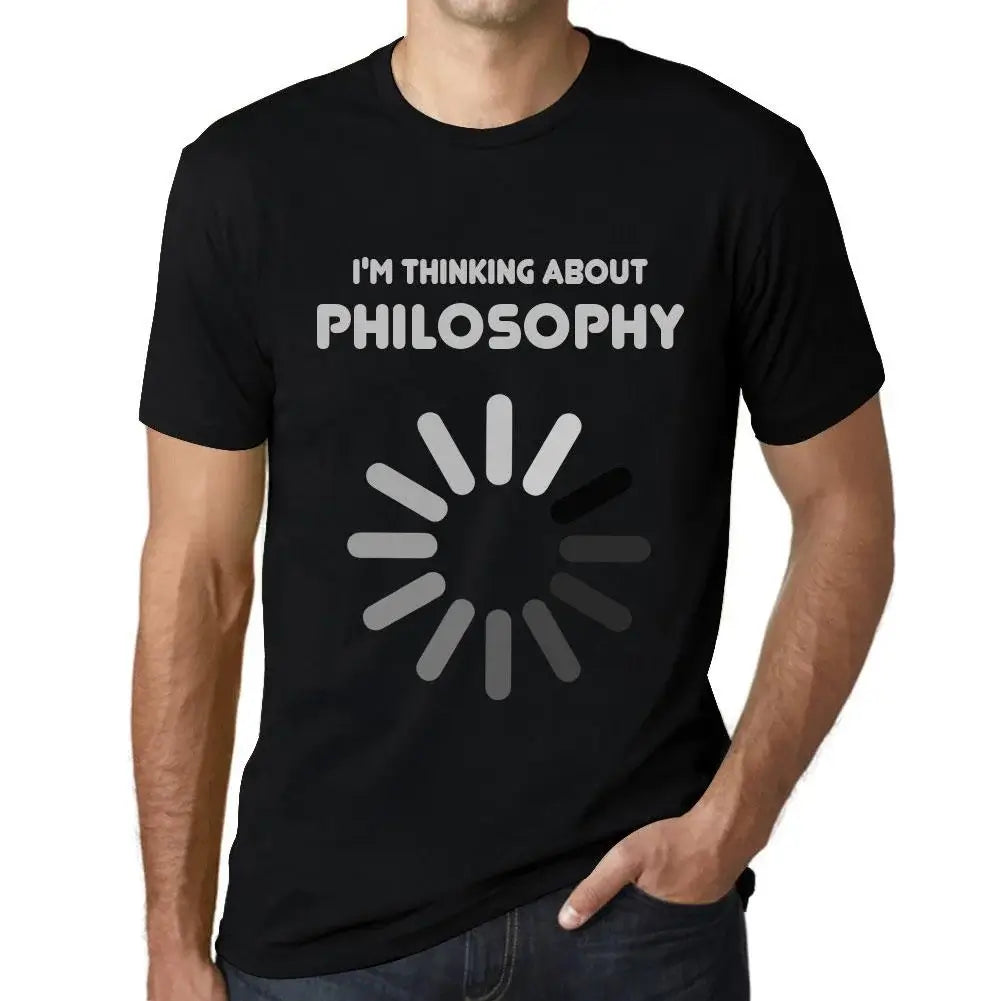 Men's Graphic T-Shirt I'm Thinking About Philosophy Eco-Friendly Limited Edition Short Sleeve Tee-Shirt Vintage Birthday Gift Novelty