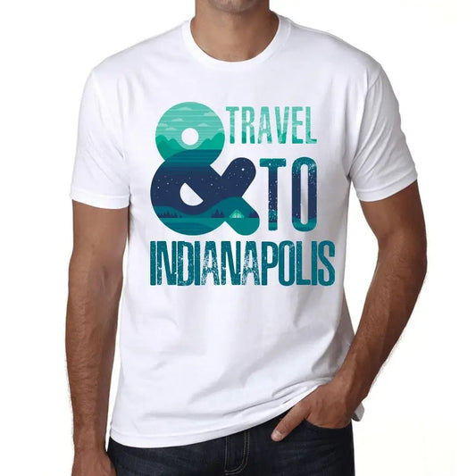 Men's Graphic T-Shirt And Travel To Indianapolis Eco-Friendly Limited Edition Short Sleeve Tee-Shirt Vintage Birthday Gift Novelty