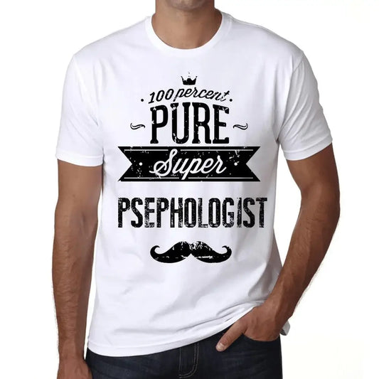 Men's Graphic T-Shirt 100% Pure Super Psephologist Eco-Friendly Limited Edition Short Sleeve Tee-Shirt Vintage Birthday Gift Novelty