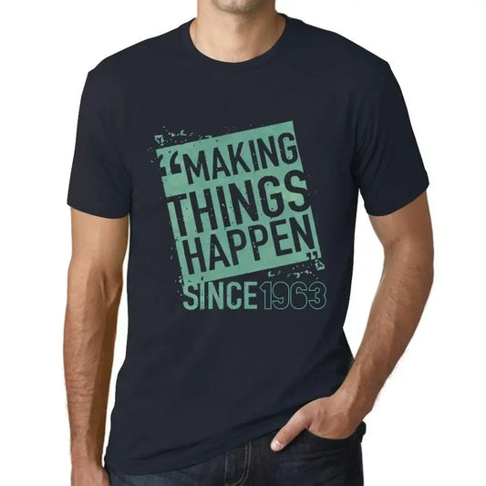 Men's Graphic T-Shirt Making Things Happen Since 1963 61st Birthday Anniversary 61 Year Old Gift 1963 Vintage Eco-Friendly Short Sleeve Novelty Tee