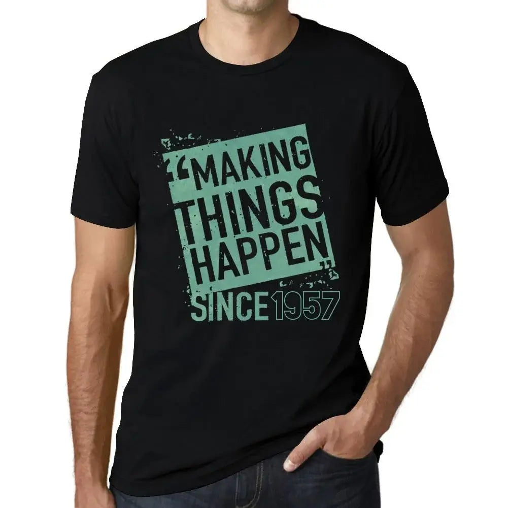 Men's Graphic T-Shirt Making Things Happen Since 1957 67th Birthday Anniversary 67 Year Old Gift 1957 Vintage Eco-Friendly Short Sleeve Novelty Tee