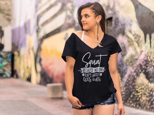 ULTRABASIC Women's Novelty T-Shirt Squat Because No One Raps About Little Butts