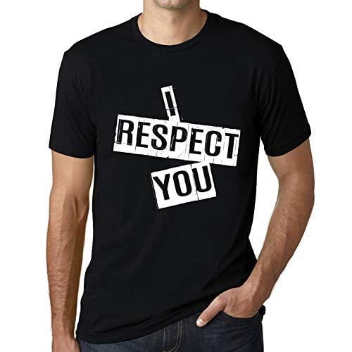 Ultrabasic - Homme T-Shirt Graphique I Respect You T-Shirt Cadeau Lettre d'impression Noir Profond