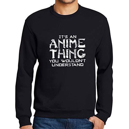 Ultrabasic - Homme Imprimé Graphique Sweat-Shirt It's an Anime Thing Idées Cadeaux Noir Profond