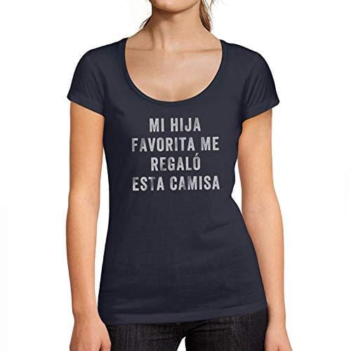 Ultrabasic - Tee-Shirt Femme col Rond Décolleté T-Shirt Mi Hija Favorita Me Regalo Esta Camisa