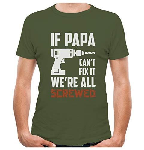 Men's T-Shirt If Papa Can't Fix It Gift for Grandpa Dad T-Shirt Olive