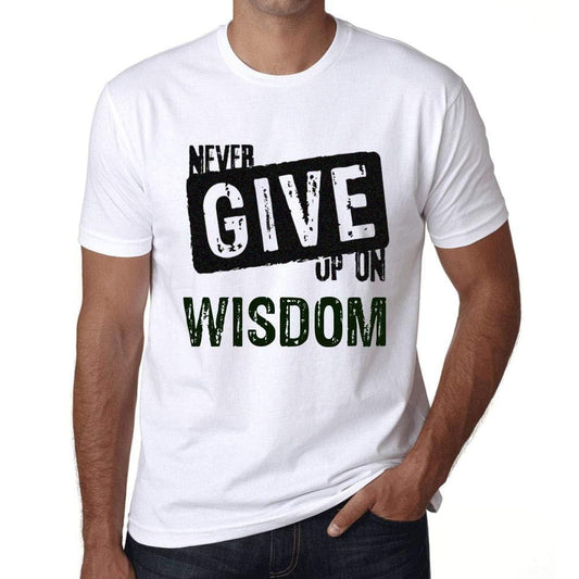 Ultrabasic Homme T-Shirt Graphique Never Give Up on Wisdom Blanc