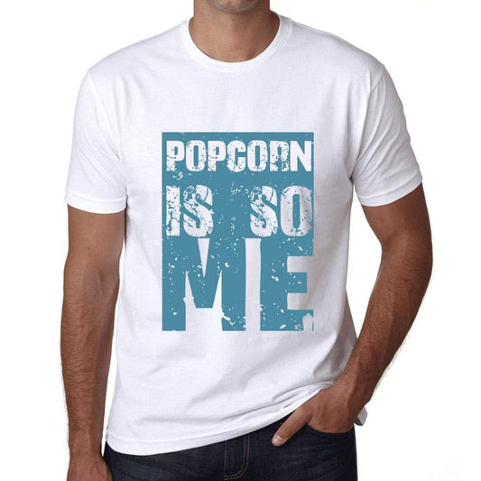 Homme T-Shirt Graphique Popcorn is So Me Blanc