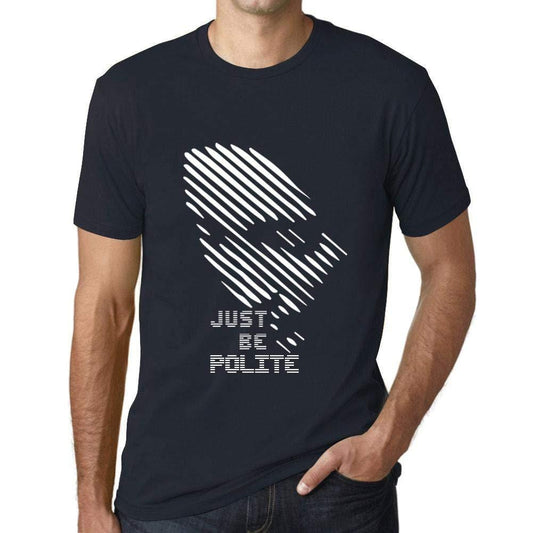 Ultrabasic - Homme T-Shirt Graphique Just be Polite Marine