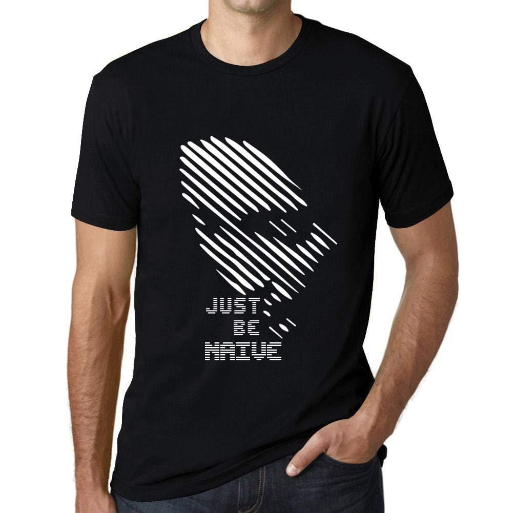 Ultrabasic - Homme T-Shirt Graphique Just be Naive Noir Profond