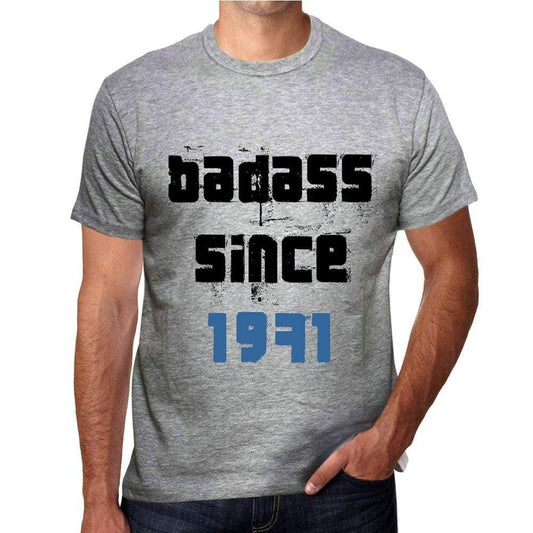 Badass Since 1971 Men's T-shirt Grey Birthday Gift 00430 - Ultrabasic