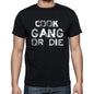 Cook Family Gang Tshirt Mens Tshirt Black Tshirt Gift T-Shirt 00033 - Black / S - Casual