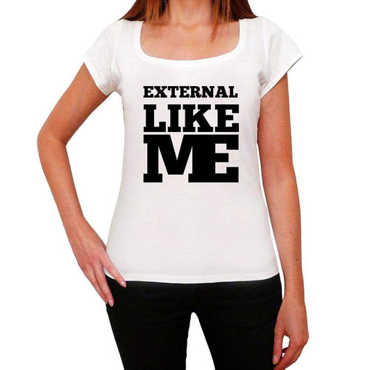 External Like Me White Womens Short Sleeve Round Neck T-Shirt 00056 - White / Xs - Casual