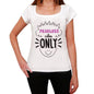 Fearless Vibes Only White Womens Short Sleeve Round Neck T-Shirt Gift T-Shirt 00298 - White / Xs - Casual