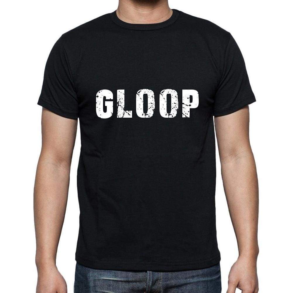 Gloop Mens Short Sleeve Round Neck T-Shirt 5 Letters Black Word 00006 - Casual