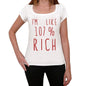 Im 100% Rich White Womens Short Sleeve Round Neck T-Shirt Gift T-Shirt 00328 - White / Xs - Casual