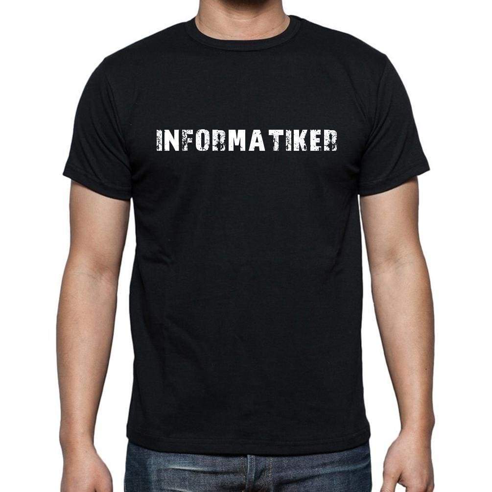 Informatiker Mens Short Sleeve Round Neck T-Shirt - Casual
