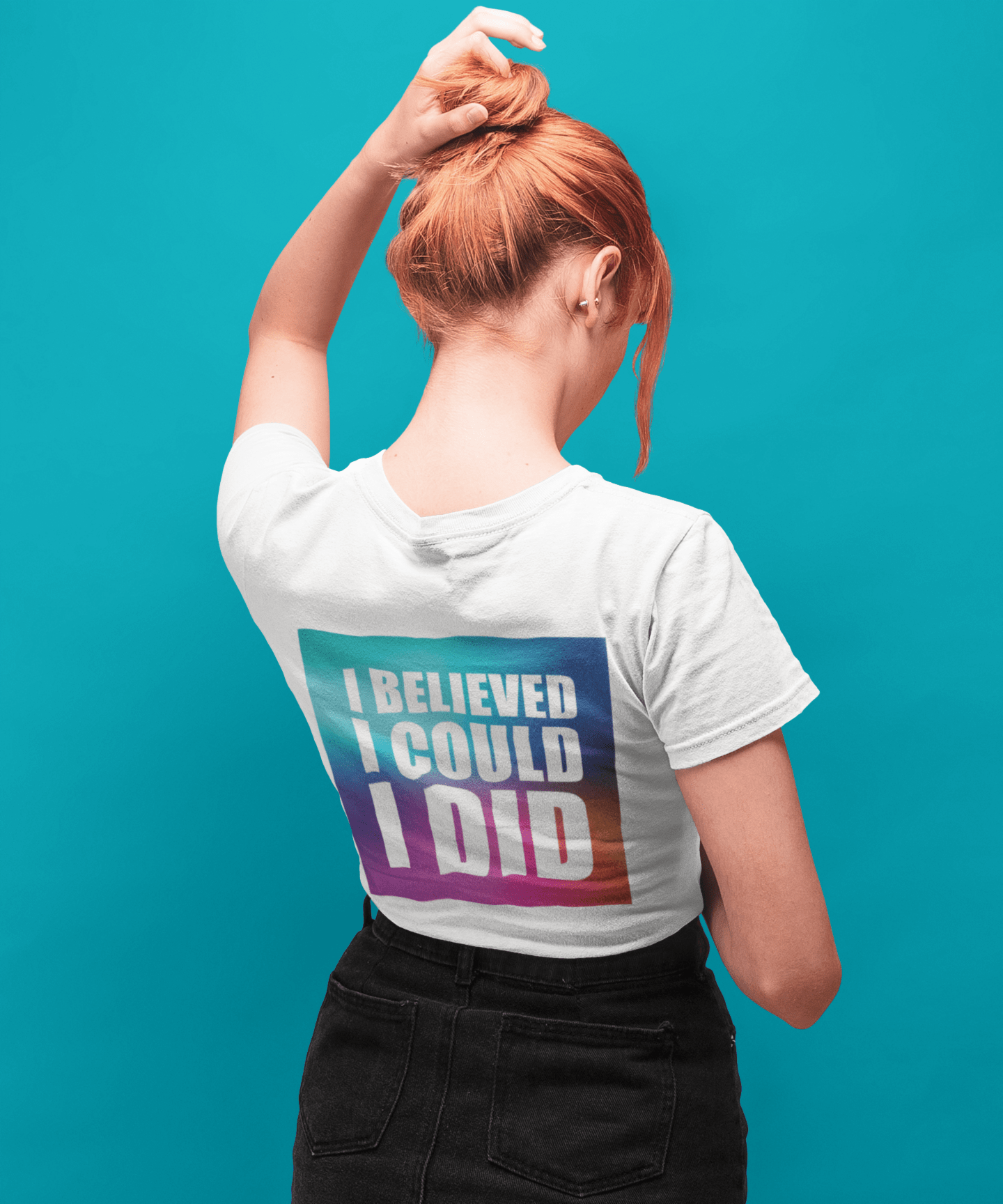 Women's Graphic T-Shirt I believed I could I did White Round Neck