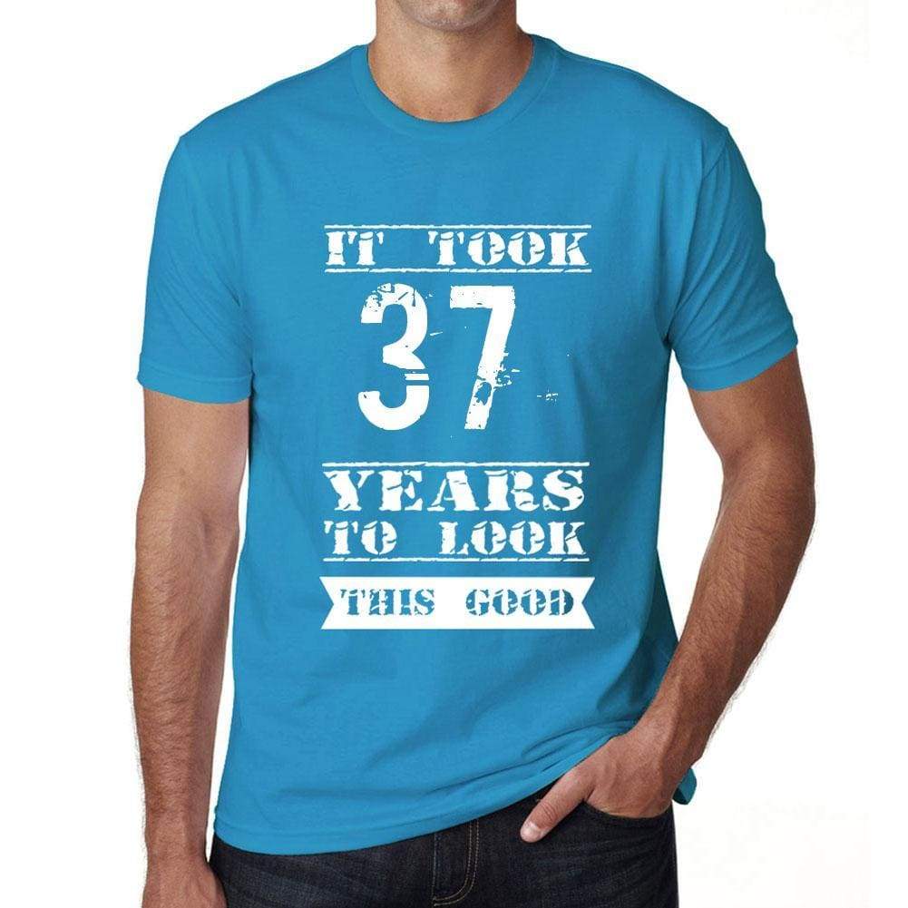 It Took 37 Years To Look This Good Mens T-Shirt Blue Birthday Gift 00480 - Blue / Xs - Casual