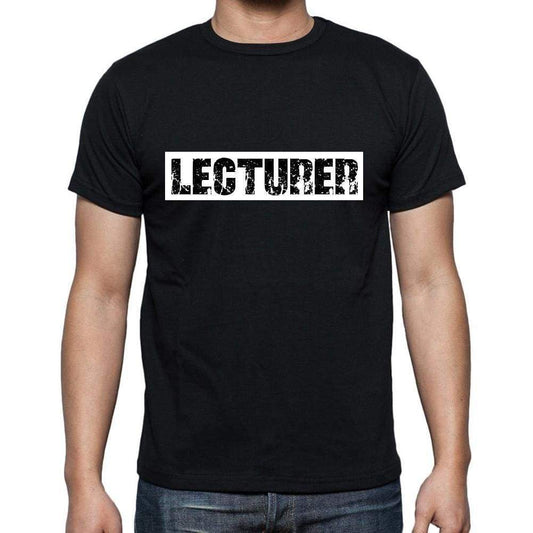 Lecturer T Shirt Mens T-Shirt Occupation S Size Black Cotton - T-Shirt