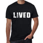 Lived Mens Retro T Shirt Black Birthday Gift 00553 - Black / Xs - Casual