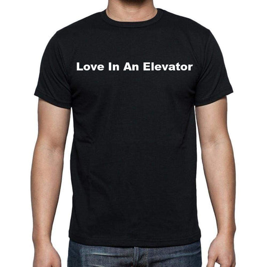 Love In An Elevator Mens Short Sleeve Round Neck T-Shirt - Casual