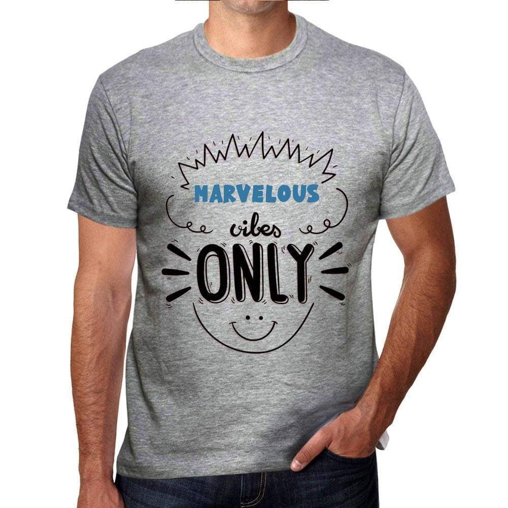 Marvelous Vibes Only Grey Mens Short Sleeve Round Neck T-Shirt Gift T-Shirt 00300 - Grey / S - Casual