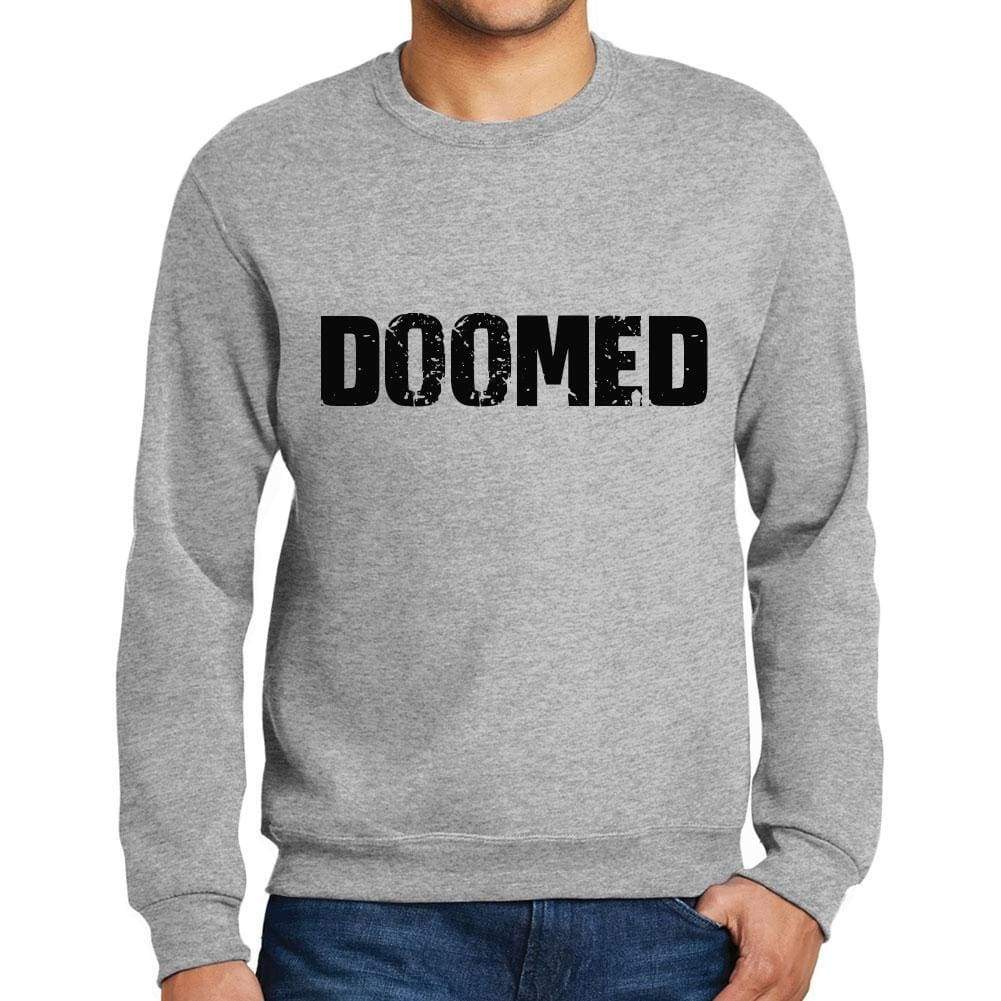 Mens Printed Graphic Sweatshirt Popular Words Doomed Grey Marl - Grey Marl / Small / Cotton - Sweatshirts