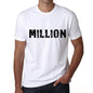 Million Mens T Shirt White Birthday Gift 00552 - White / Xs - Casual