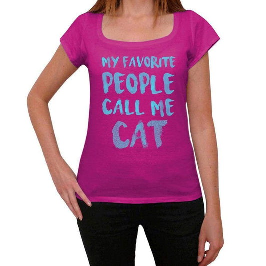 My Favorite People Call Me Cat Womens T-Shirt Pink Birthday Gift 00386 - Pink / Xs - Casual