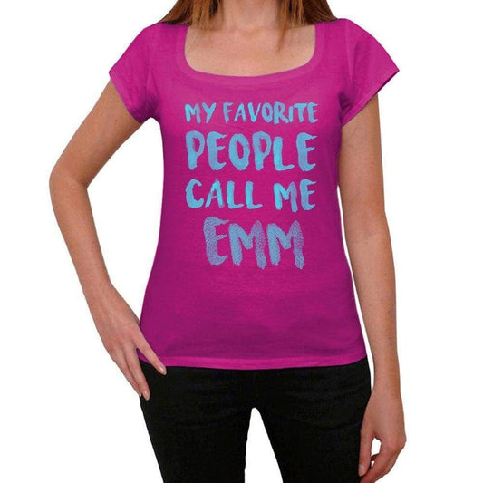 My Favorite People Call Me Emm Womens T-Shirt Pink Birthday Gift 00386 - Pink / Xs - Casual