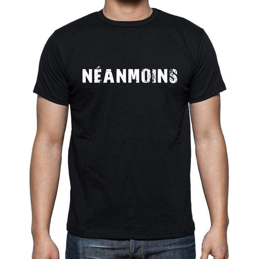 Néanmoins French Dictionary Mens Short Sleeve Round Neck T-Shirt 00009 - Casual