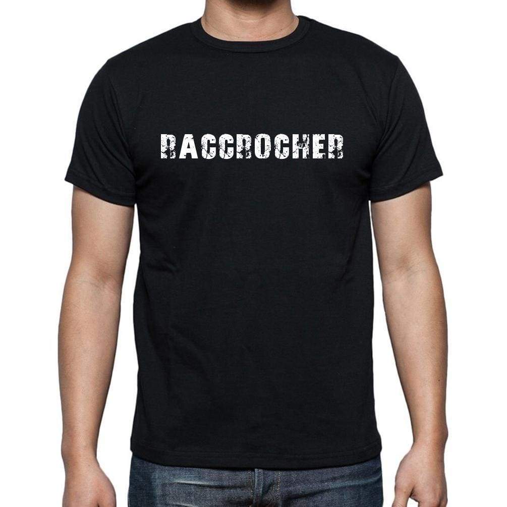 Raccrocher French Dictionary Mens Short Sleeve Round Neck T-Shirt 00009 - Casual