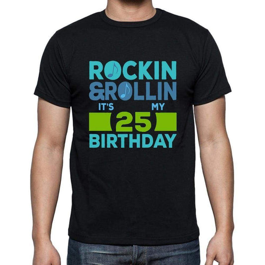 Rockin&rollin 25 Black Mens Short Sleeve Round Neck T-Shirt Gift T-Shirt 00340 - Black / S - Casual