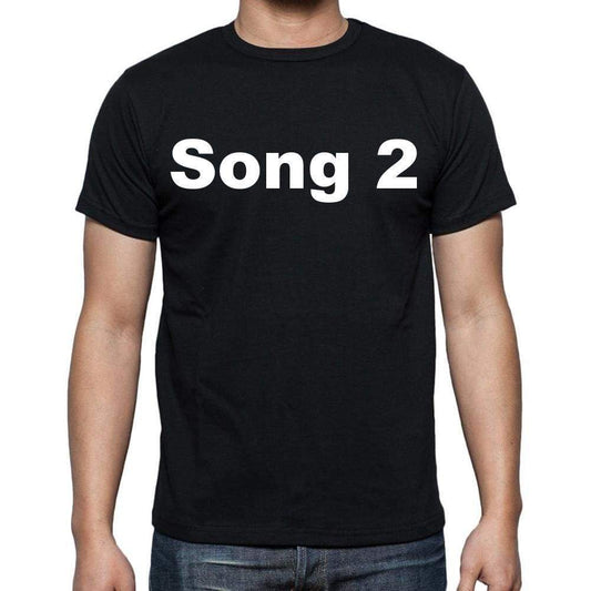 Song 2 Mens Short Sleeve Round Neck T-Shirt - Casual