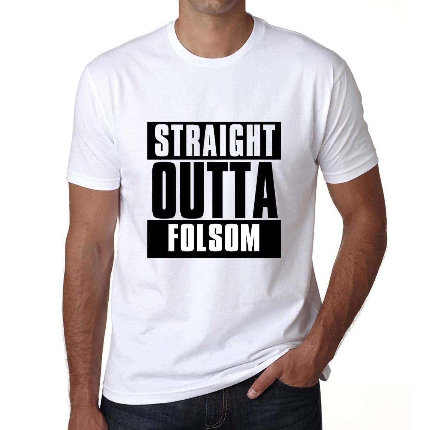 Straight Outta Folsom Mens Short Sleeve Round Neck T-Shirt 00027 - White / S - Casual